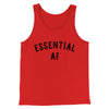 Essential AF Men/Unisex Tank Top Red | Funny Shirt from Famous In Real Life