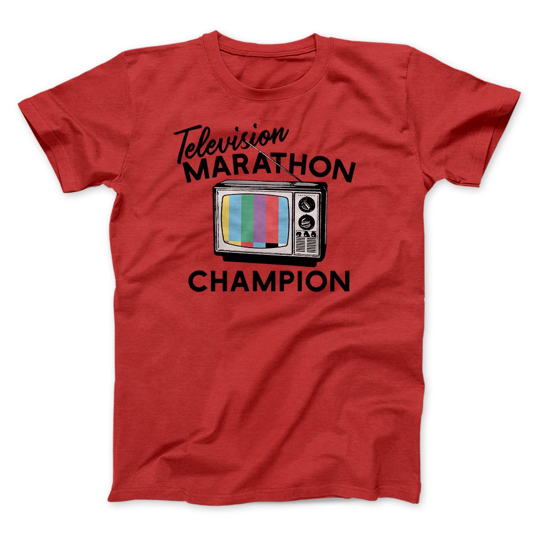 Television Marathon Champion Funny Movie Men/Unisex T-Shirt | Funny Shirt from Famous In Real Life