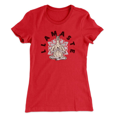 Llamaste Funny Women's T-Shirt Red | Funny Shirt from Famous In Real Life