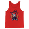 I Love Purrades Men/Unisex Tank Red | Funny Shirt from Famous In Real Life