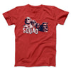 Squad Men/Unisex T-Shirt Red | Funny Shirt from Famous In Real Life