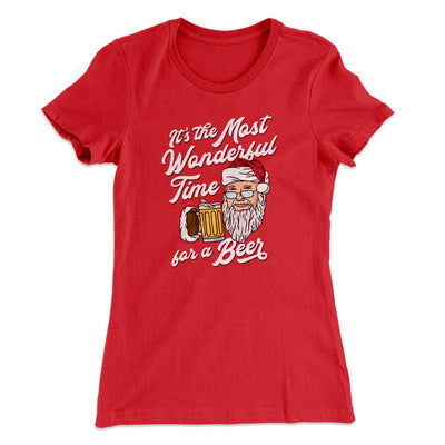 It's The Most Wonderful Time For A Beer Women's T-Shirt Red | Funny Shirt from Famous In Real Life
