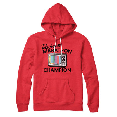 Television Marathon Champion Hoodie Red | Funny Shirt from Famous In Real Life