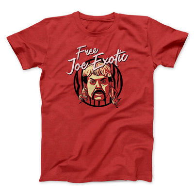 Free Joe Exotic Funny Movie Men/Unisex T-Shirt Red | Funny Shirt from Famous In Real Life