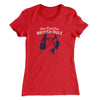 Too Cool for British Rule Women's T-Shirt Red | Funny Shirt from Famous In Real Life