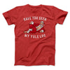 Have You Seen My Yule Log? Men/Unisex T-Shirt Red | Funny Shirt from Famous In Real Life