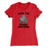 Save The Chubby Unicorns Women's T-Shirt Red | Funny Shirt from Famous In Real Life