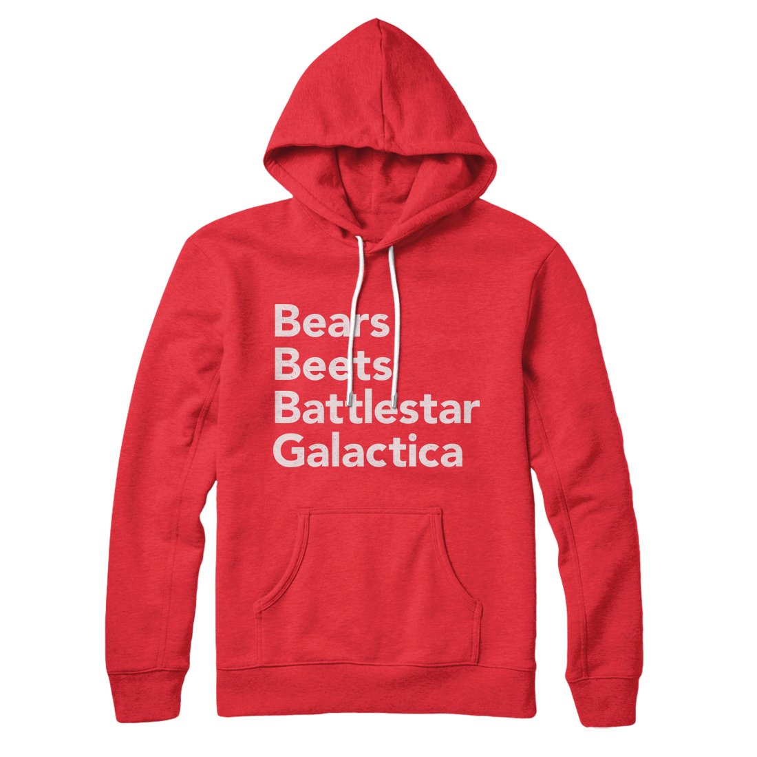 Bears, Beets, Battlestar Galactica Hoodie | Funny Shirt from Famous In Real Life