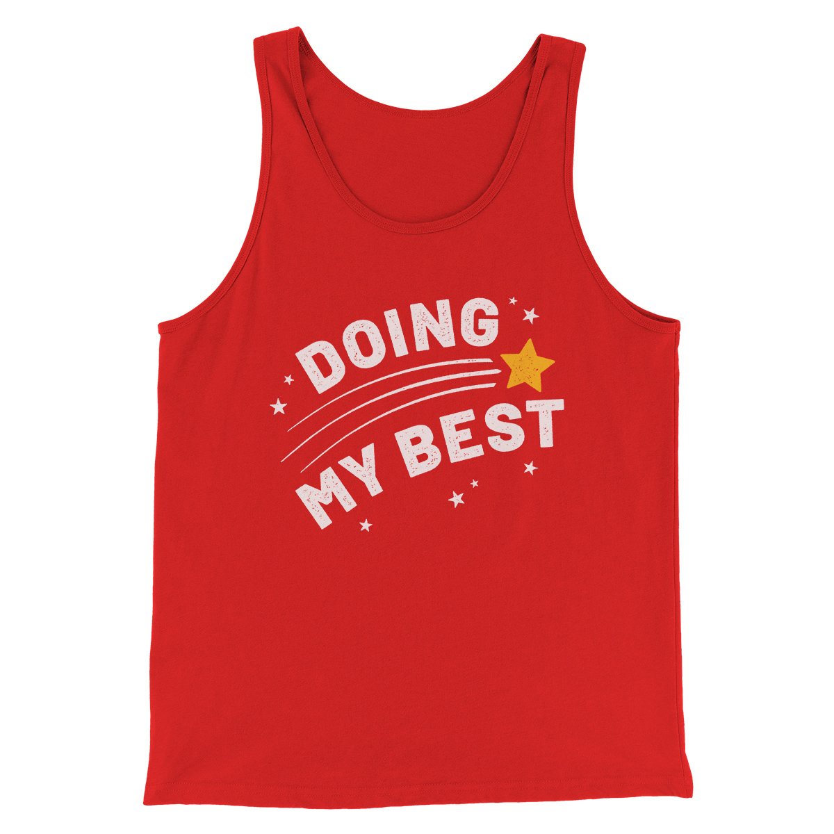 Doing My Best Funny Men/Unisex Tank | Funny Shirt from Famous In Real Life