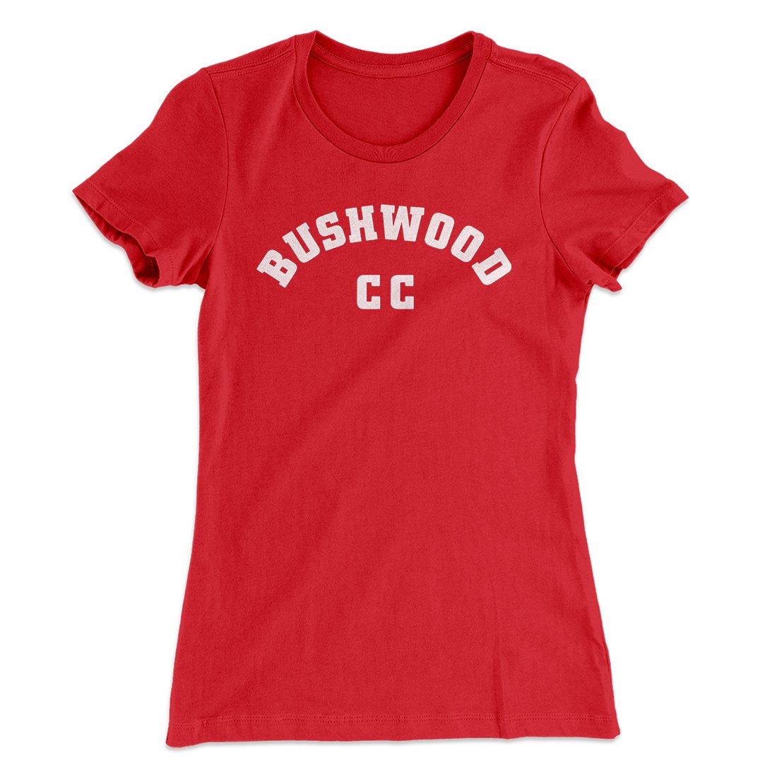 Bushwood Country Club Women's T-Shirt | Funny Shirt from Famous In Real Life