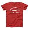 Sorry I'm Late I Saw A Dog Men/Unisex T-Shirt Red | Funny Shirt from Famous In Real Life