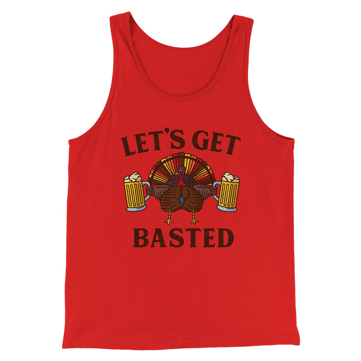 Let's Get Basted Funny Thanksgiving Men/Unisex Tank Top | Funny Shirt from Famous In Real Life