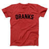 Dranks Men/Unisex T-Shirt Red | Funny Shirt from Famous In Real Life