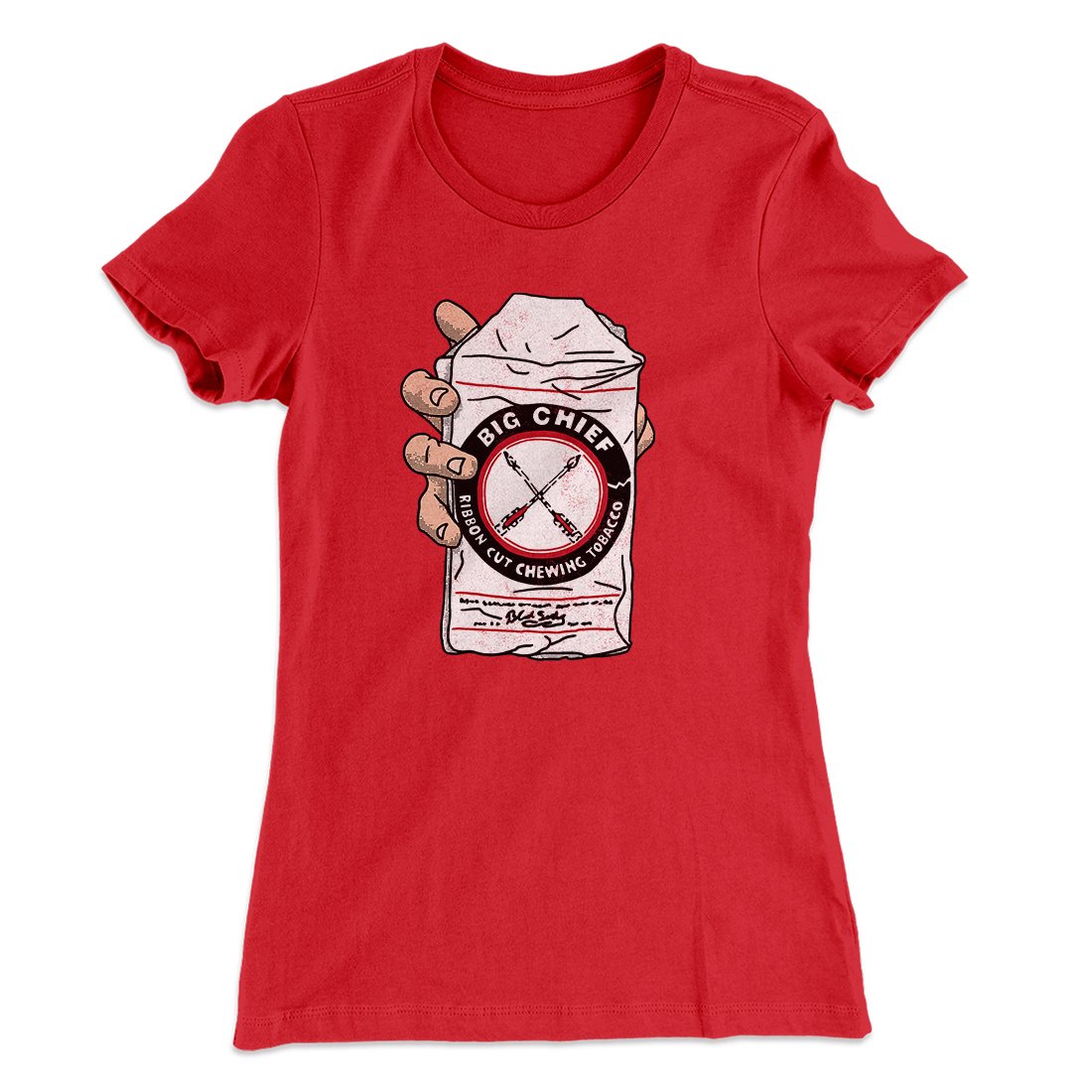 Big Chief Chew Women's T-Shirt | Funny Shirt from Famous In Real Life