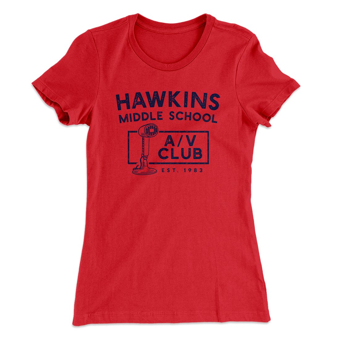 Hawkins Middle School A/V Club Women's T-Shirt | Funny Shirt from Famous In Real Life