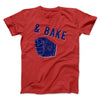 Bake Men/Unisex T-Shirt Red | Funny Shirt from Famous In Real Life