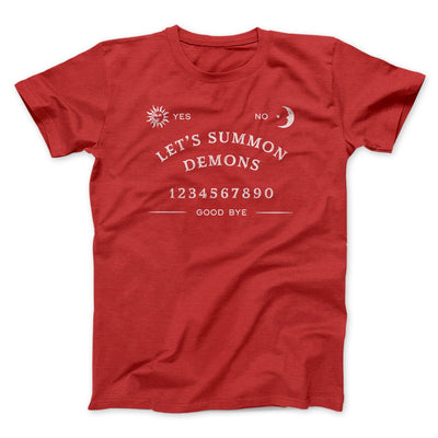 Let's Summon Demons Men/Unisex T-Shirt Red | Funny Shirt from Famous In Real Life