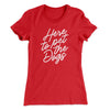 Here To Pet The Dogs Women's T-Shirt Red | Funny Shirt from Famous In Real Life