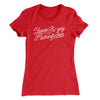 Yipee Ki-yay Women's T-Shirt Red | Funny Shirt from Famous In Real Life