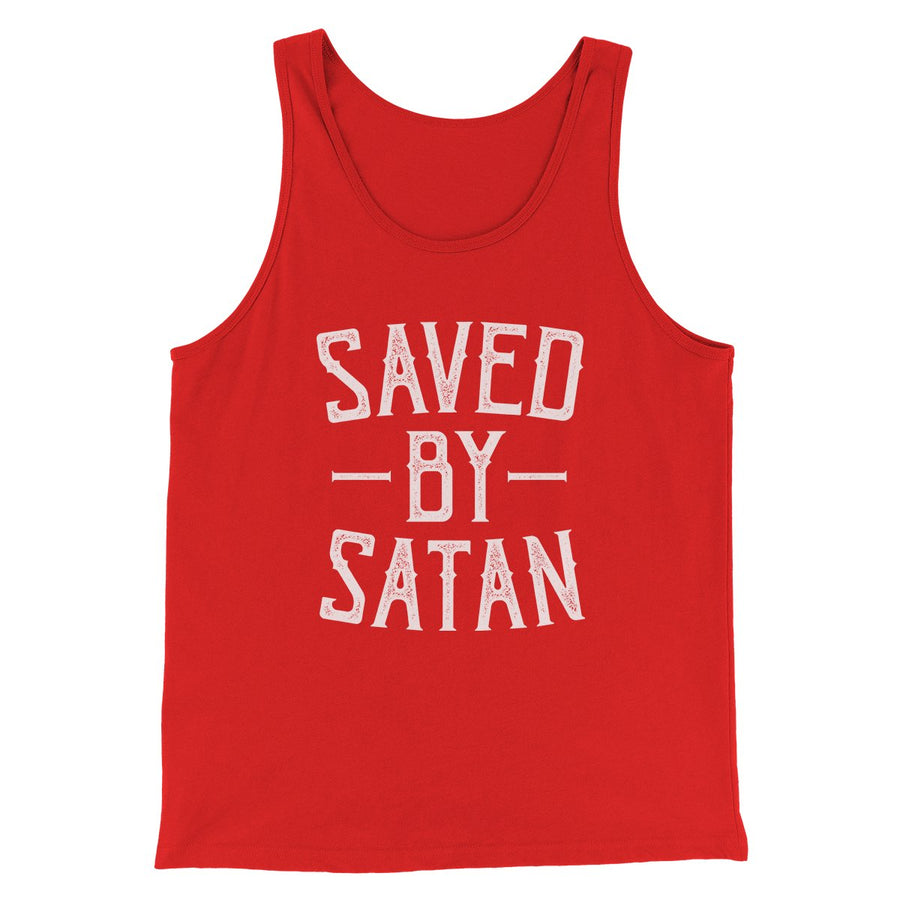 Saved By Satan Men/Unisex Tank Top Red | Funny Shirt from Famous In Real Life