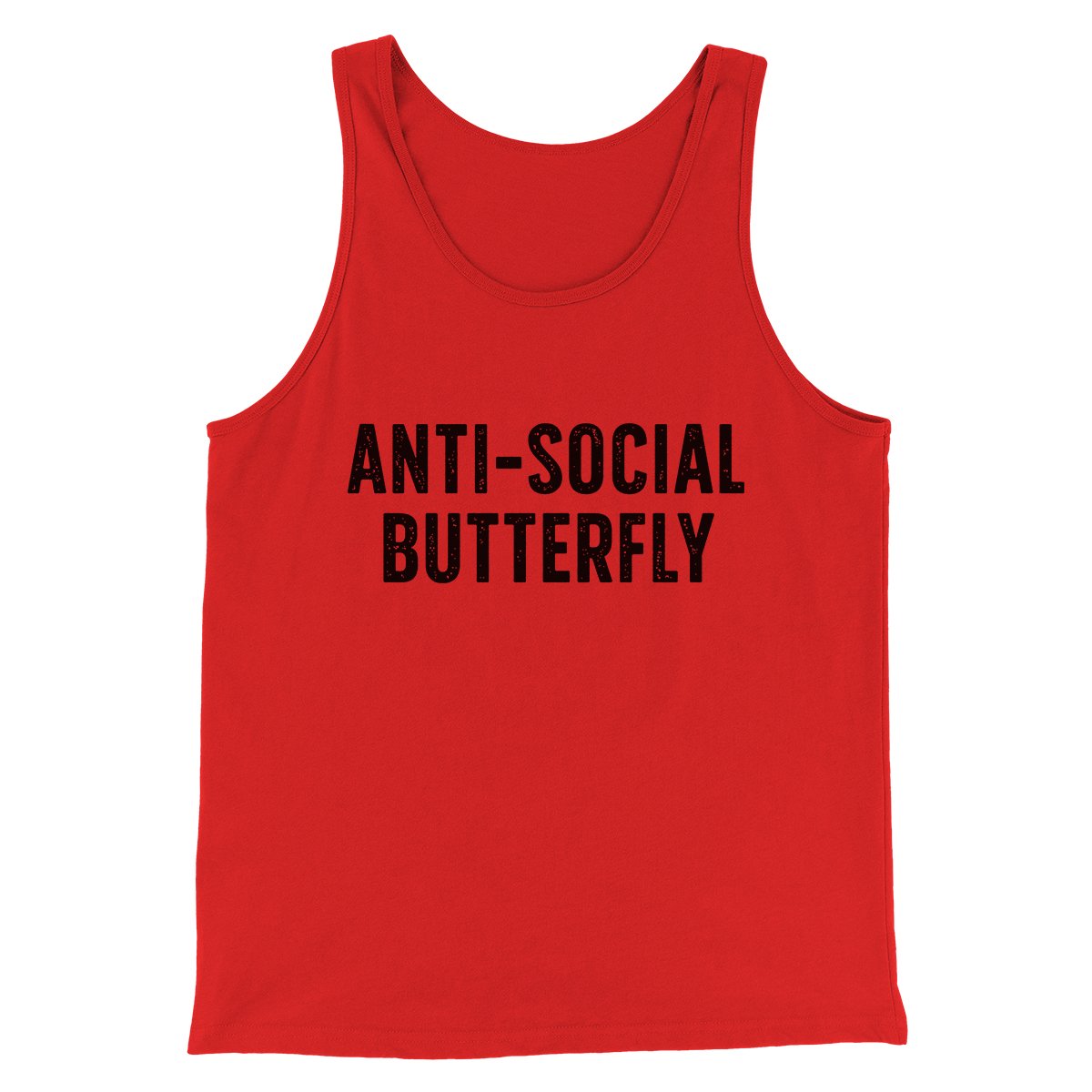 Anti-Social Butterfly Funny Men/Unisex Tank Top | Funny Shirt from Famous In Real Life