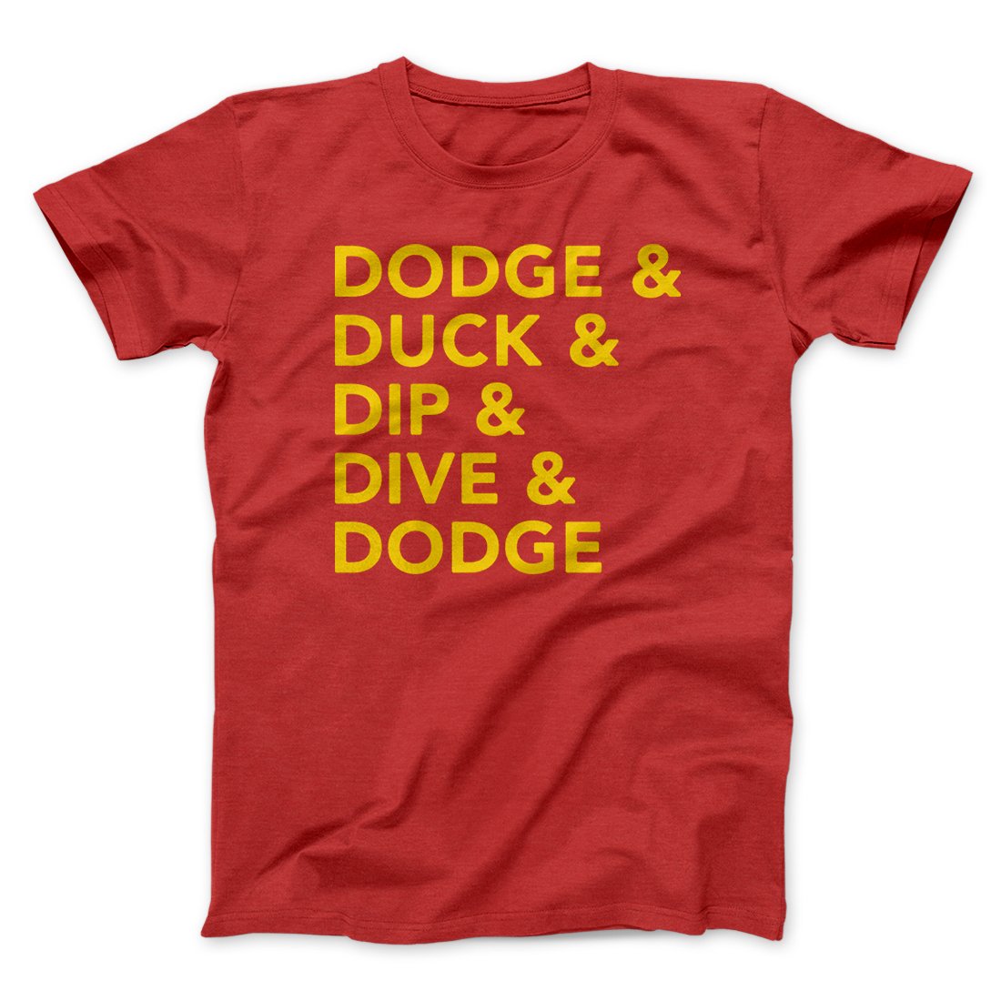 5 D's of Dodgeball Funny Movie Men/Unisex T-Shirt | Funny Shirt from Famous In Real Life
