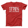 1776% Sure I'm Drinking Men/Unisex T-Shirt Red | Funny Shirt from Famous In Real Life