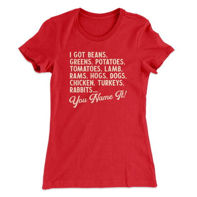 You Name It Funny Thanksgiving Women's T-Shirt Red | Funny Shirt from Famous In Real Life