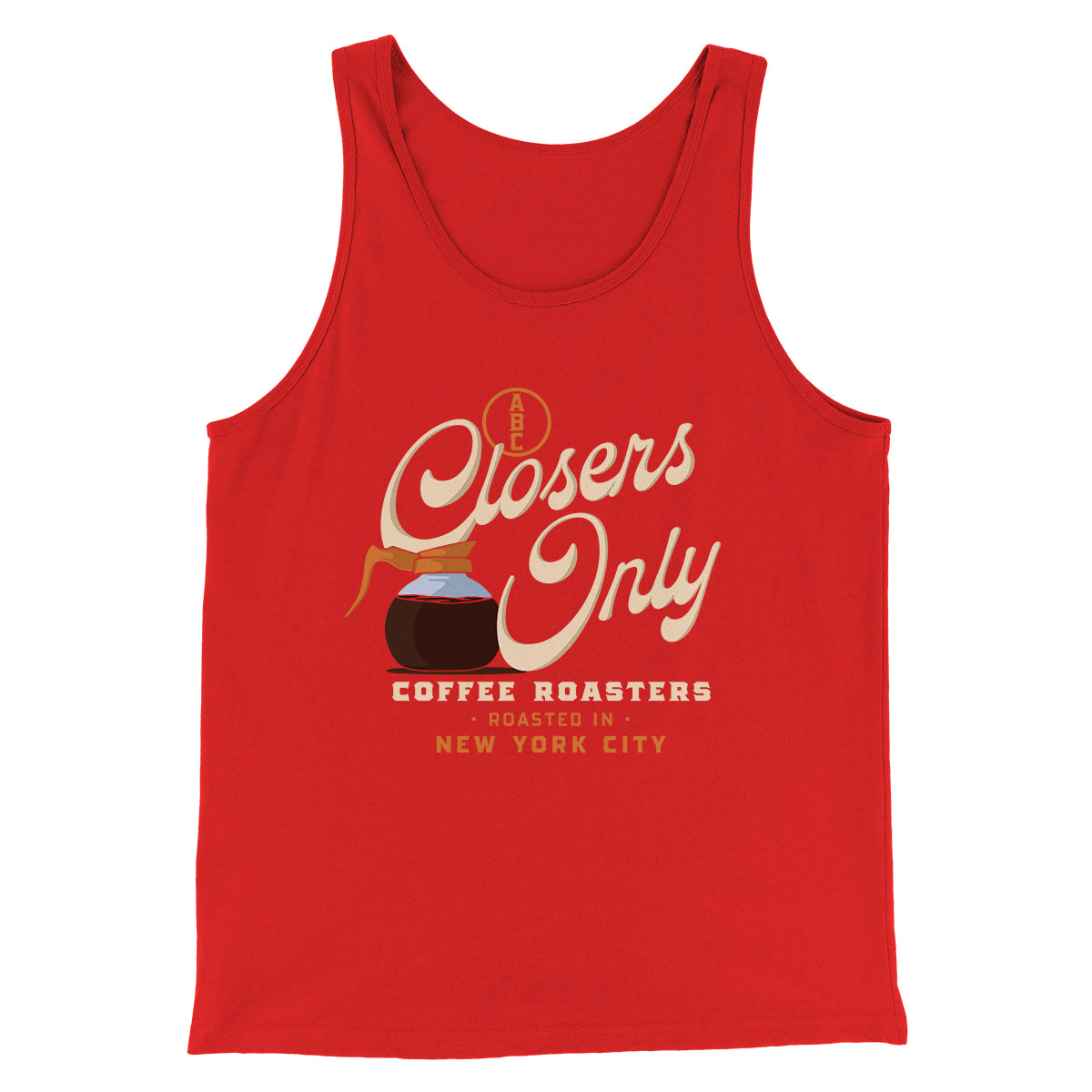 Closer's Coffee Men/Unisex Tank Top | Funny Shirt from Famous In Real Life