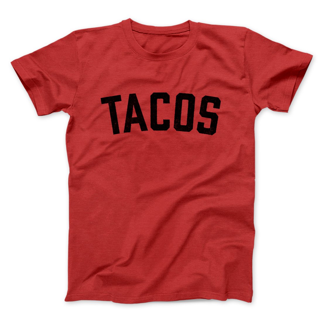 Tacos Men/Unisex T-Shirt | Funny Shirt from Famous In Real Life