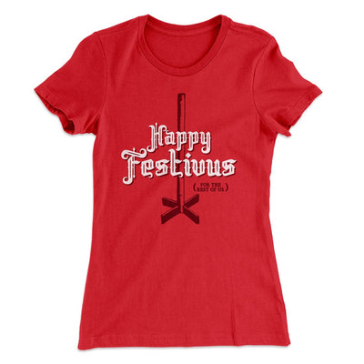 Happy Festivus For The Rest of Us Women's T-Shirt Red | Funny Shirt from Famous In Real Life