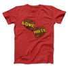 Love Hate Funny Movie Men/Unisex T-Shirt Red | Funny Shirt from Famous In Real Life