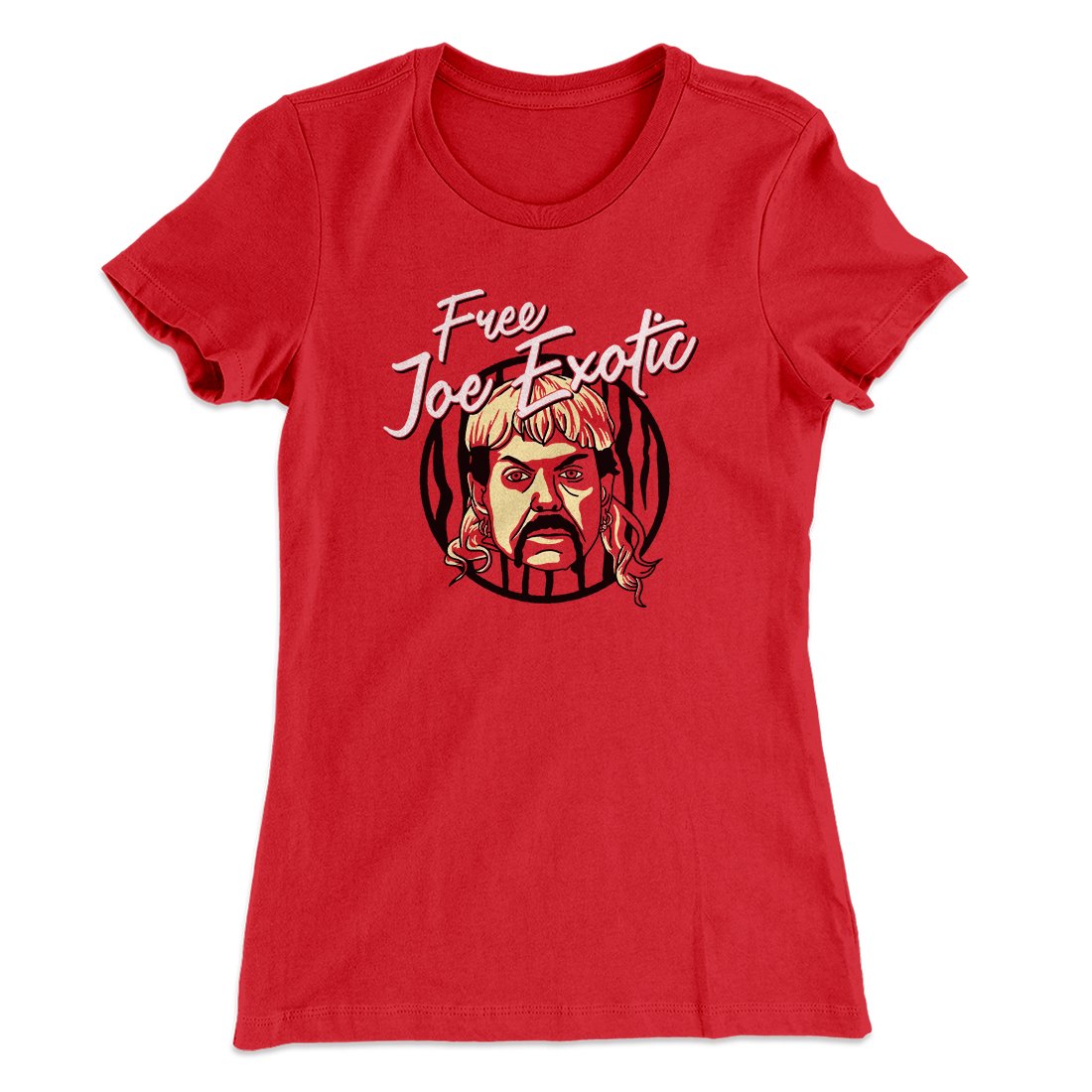 Free Joe Exotic Women's T-Shirt | Funny Shirt from Famous In Real Life