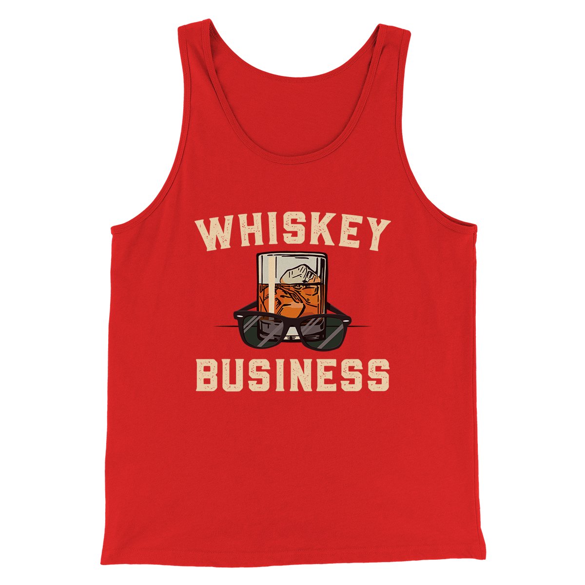 Whiskey Business Funny Movie Men/Unisex Tank Top | Funny Shirt from Famous In Real Life