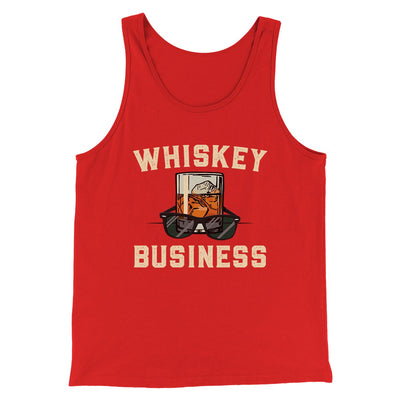 Whiskey Business Funny Movie Men/Unisex Tank Top Red | Funny Shirt from Famous In Real Life