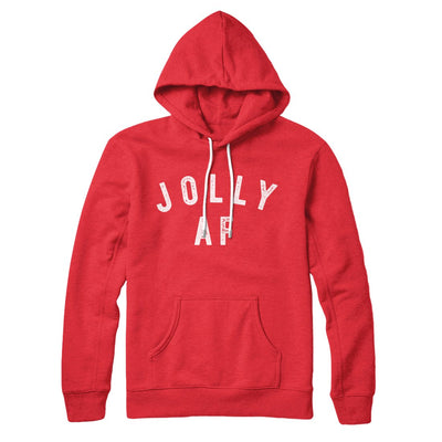 Jolly AF Hoodie Red | Funny Shirt from Famous In Real Life