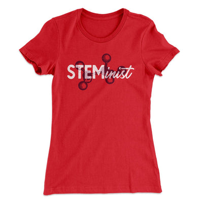 STEMinist Women's T-Shirt Red | Funny Shirt from Famous In Real Life