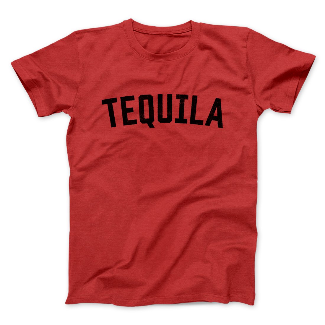 Tequila Men/Unisex T-Shirt | Funny Shirt from Famous In Real Life