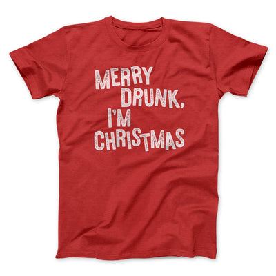 Merry Drunk I'm Christmas Men/Unisex T-Shirt Red | Funny Shirt from Famous In Real Life