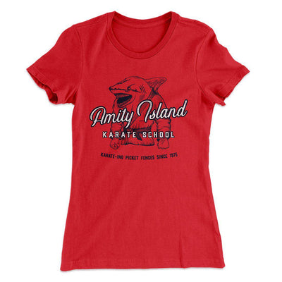 Amity Island Karate School Women's T-Shirt Red | Funny Shirt from Famous In Real Life