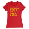 5 D's of Dodgeball Women's T-Shirt Red | Funny Shirt from Famous In Real Life
