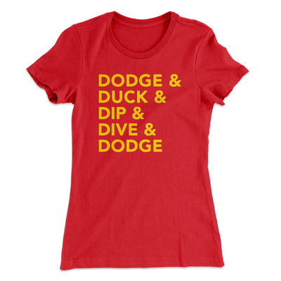 5 D's of Dodgeball Women's T-Shirt Red | Funny Shirt from Famous In Real Life