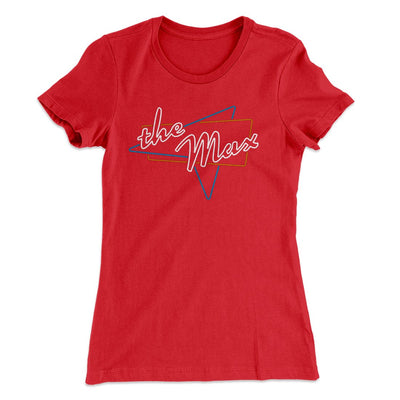 The Max Women's T-Shirt Red | Funny Shirt from Famous In Real Life