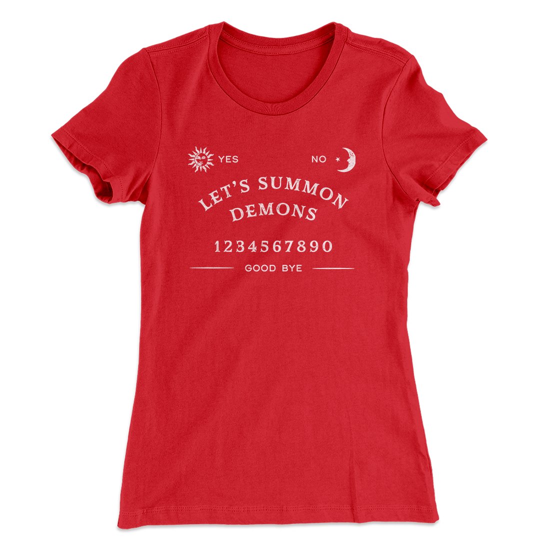 Let's Summon Demons Women's T-Shirt Red | Funny Shirt from Famous In Real Life