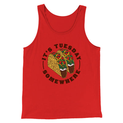 It's Tuesday Somewhere Men/Unisex Tank Top Red | Funny Shirt from Famous In Real Life