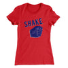 Shake Women's T-Shirt Red | Funny Shirt from Famous In Real Life