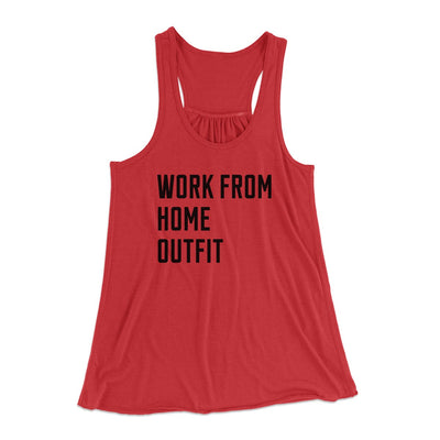 Work From Home Outfit Women's Flowey Tank Top Red | Funny Shirt from Famous In Real Life