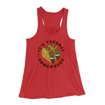It's Tuesday Somewhere Women's Flowey Tank Top Red | Funny Shirt from Famous In Real Life