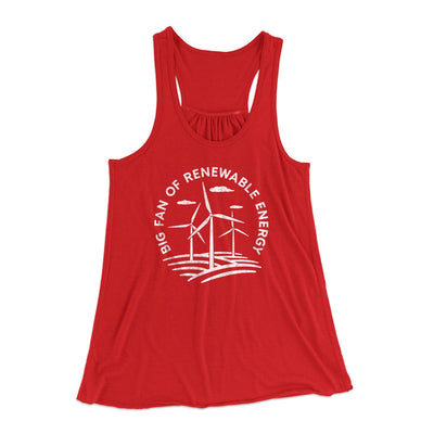 Big Fan of Renewable Energy Women's Flowey Tank Top Red | Funny Shirt from Famous In Real Life