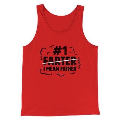 #1 Farter I Mean Father Men/Unisex Tank Top Red | Funny Shirt from Famous In Real Life